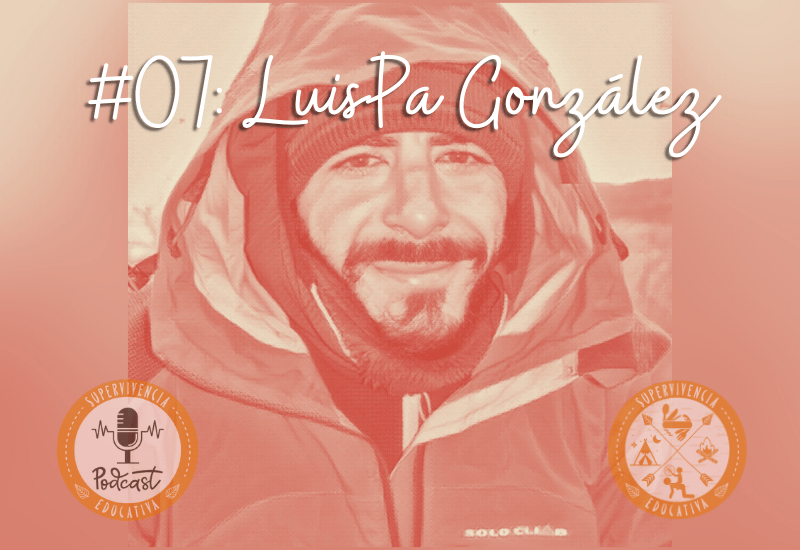 #07: LuisPa González – Desde Subalpino con Amor